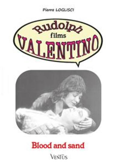 Blood and Sand - Rudolph films Valentino - cover