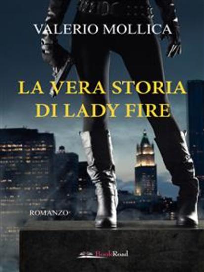 La vera storia di Lady Fire - cover