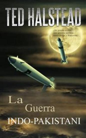 La Guerra Indo-Pakistani - Los Agentes Rusos: Libro 7 - cover