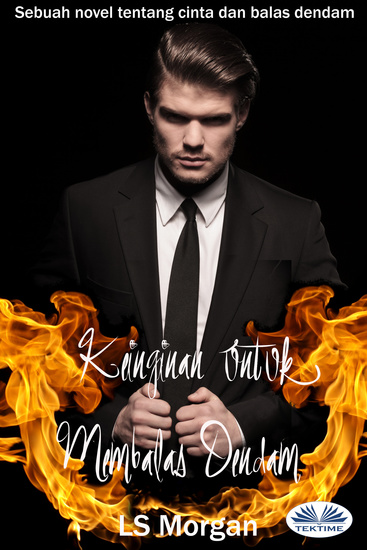 Keinginan Untuk Membalas Dendam - Sebuah Novel Tentang Cinta Dan Balas Dendam - cover