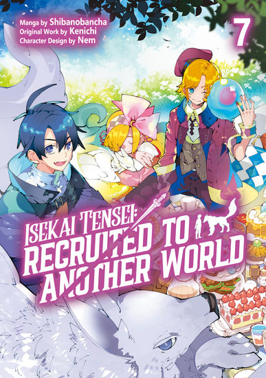 Isekai Tensei: Recruited to Another World (Manga): Volume 7 - cover