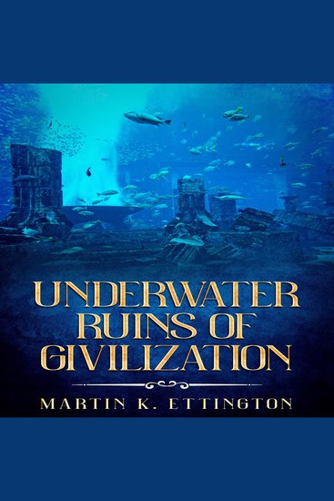 Underwater Ruins of Civilization - cover