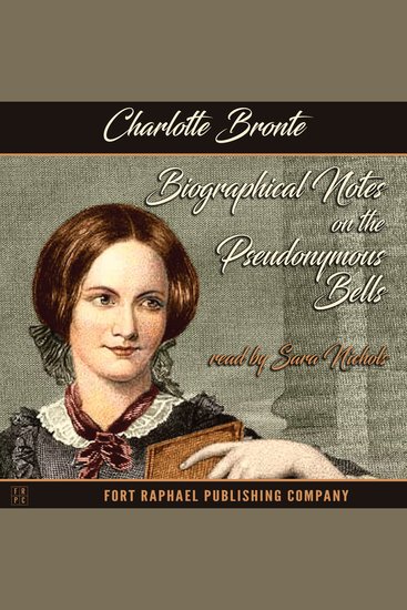 Biographical Notes on the Pseudonymous Bells - cover
