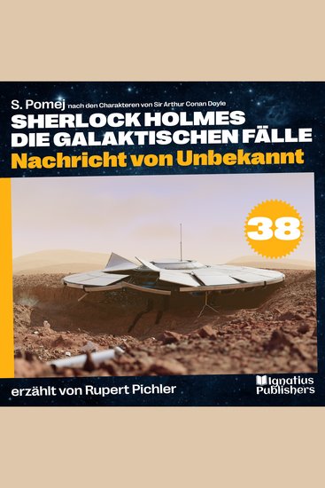 Nachricht von Unbekannt (Sherlock Holmes - Die galaktischen Fälle Folge 38) - cover