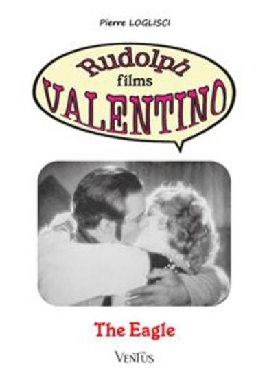 The Eagle - Rudolph films Valentino - cover