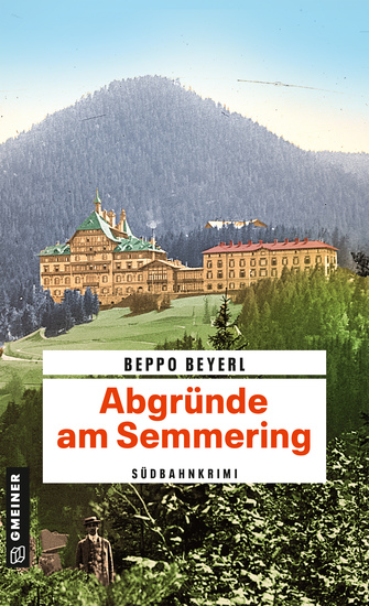 Abgründe am Semmering - Südbahnkrimi - cover