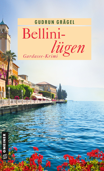Bellinilügen - Gardasee-Krimi - cover