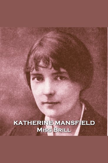 Miss Brill - Iconic story of a lonely woman and her place in society - cover