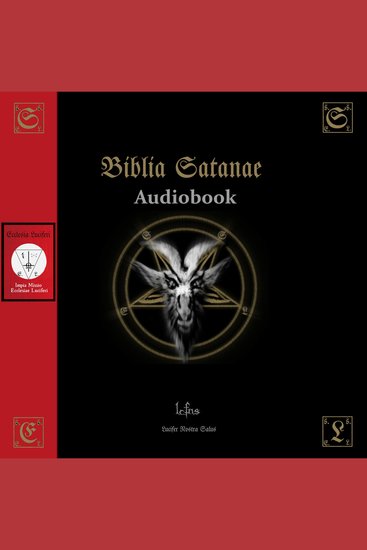 Biblia Satanae - The Satanic Book of the Way and the Truth and Abundant Life - cover