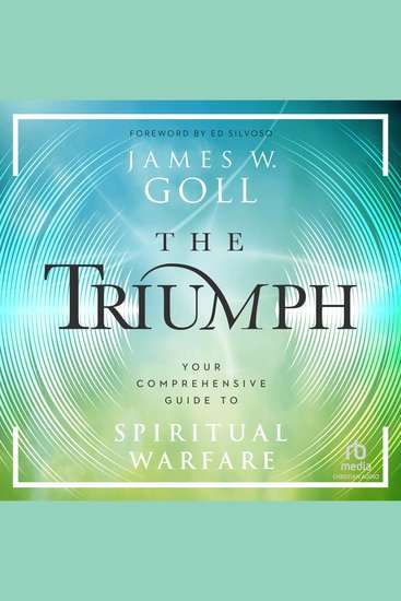 The Triumph - Your Comprehensive Guide to Spiritual Warfare - cover