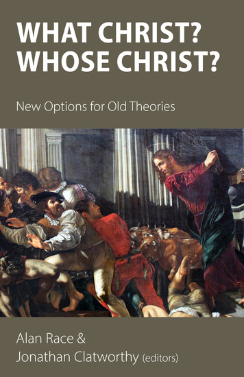 What Christ? Whose Christ? - New Options for Old Theories - cover