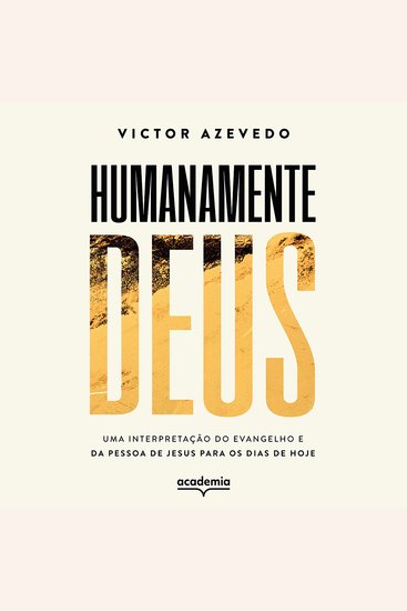 Humanamente Deus - Uma interpretação do Evangelho e da pessoa de Jesus para os dias de hoje - cover