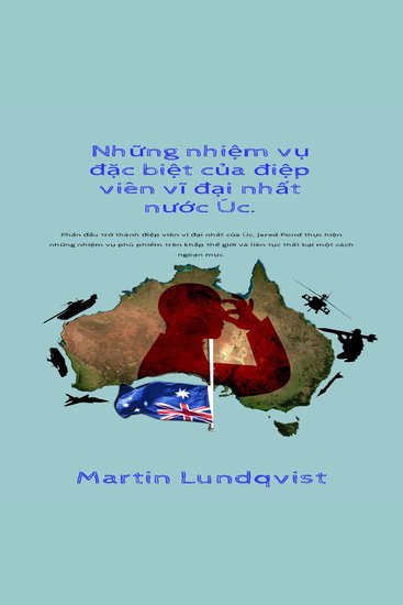 Những nhiệm vụ đặc biệt của điệp viên vĩ đại nhất nước Úc - cover