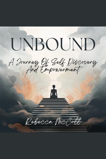 UNBOUND - A Journey Of Self Discovery And Empowerment - cover
