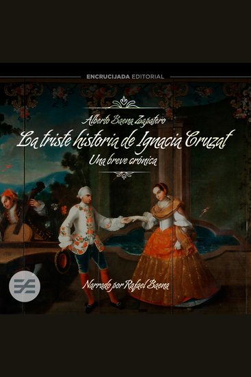 La triste historia de Ignacia Cruzat una breve crónica - cover