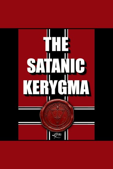 The Satanic Kerygma - The Mystery of Godlessness - cover