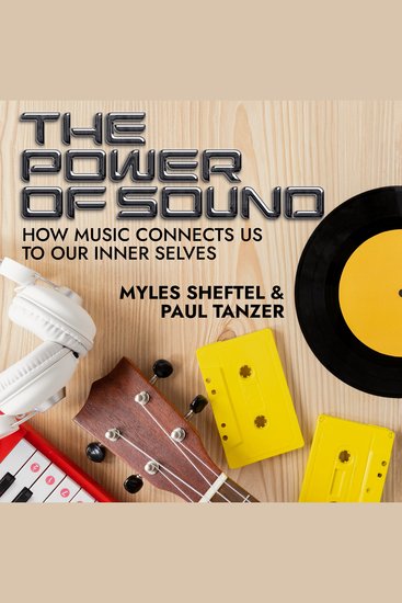 The Power of Sound - How Music Connects Us to Our Inner Selves - cover