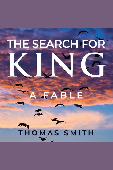 The Search for a King - A Fable - cover