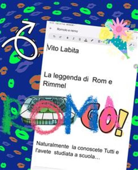 La leggenda di Rom e Rimmel - Sicuramente la conoscete tutti e l'avete già studiata a scuola - cover