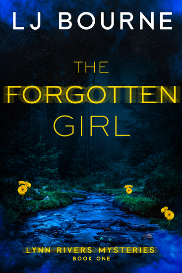 The Forgotten Girl (Lynn Rivers Mysteries Book One) - cover