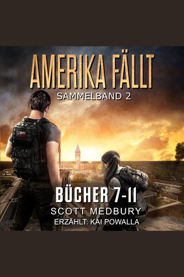 Amerika fällt: Sammelband Bücher 7-11 - cover