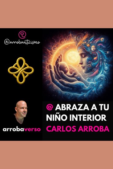 @ ABRAZA A TU NIÑO INTERIOR - Volumen de emociones 01 - cover