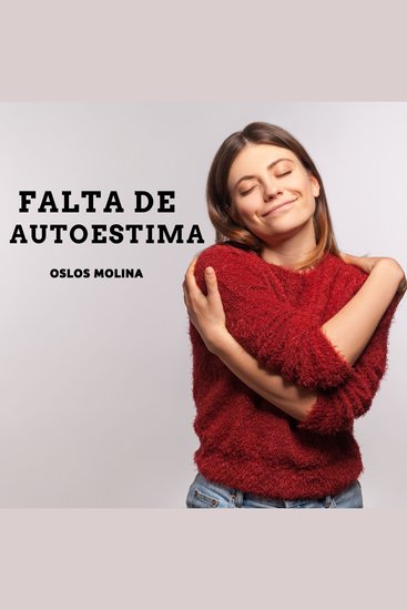 Falta de autoestima - Experiencias AA - cover