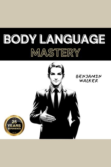 Body Language Mastery - Unlocking Non-Verbal Communication Skills - cover
