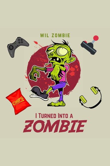 I Turned Into a Zombie - cover
