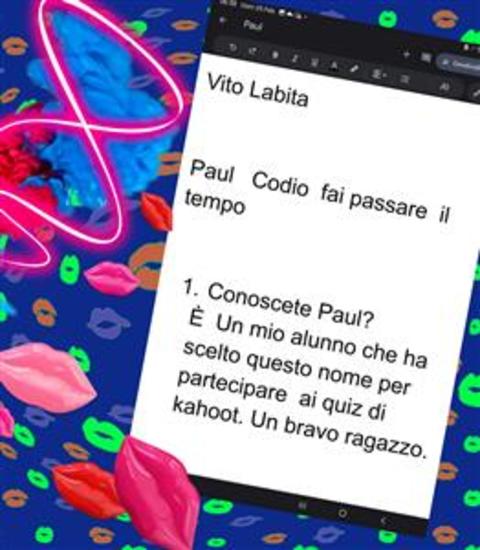 Paul Codio fai passare il tempo - Conoscete Paul Codio? È un mio alunno che ha scelto questo nome per partecipare ai quiz di kahoot Un bravo ragazzo - cover