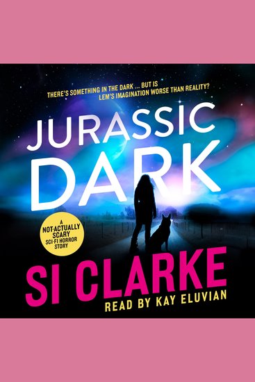Jurassic Dark - A not-actually-scary sci-fi horror story - cover