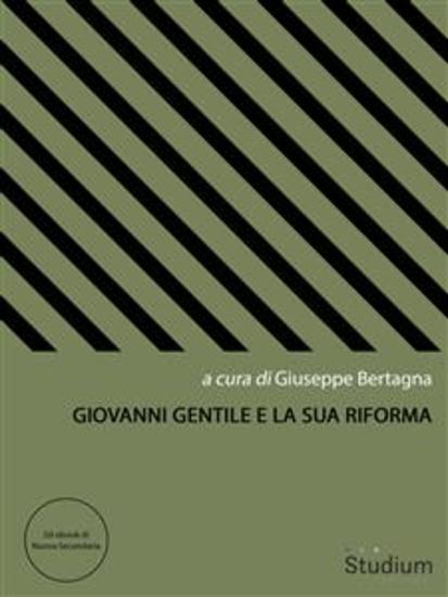Giovanni Gentile e la sua riforma - cover