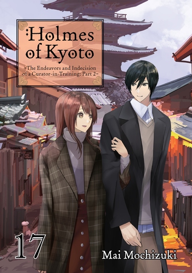 Holmes of Kyoto: Volume 17 - cover