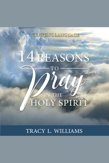 14 Reasons to Pray in The Holy Spirit - Heaven's Language - cover