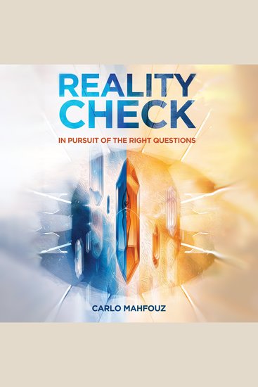 Reality Check - In Pursuit of the Right Questions - cover