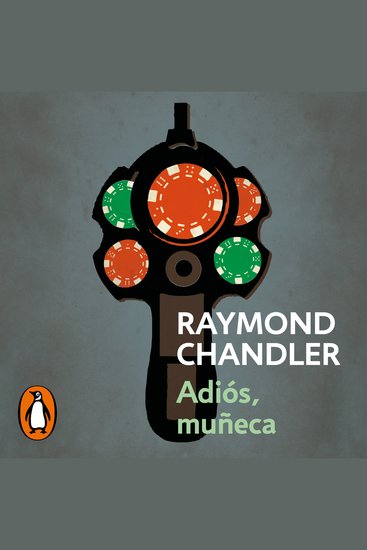 Adiós muñeca (Philip Marlowe 2) - cover