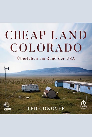 Cheap Land Colorado - Überleben am Rand der USA - cover