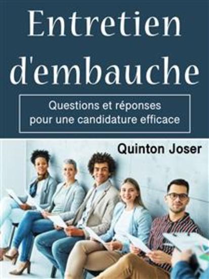 Entretien d'embauche - Questions et réponses pour une candidature efficace - cover