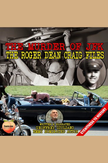 The Murder Of JFK - The Roger Dean Craig Files - cover
