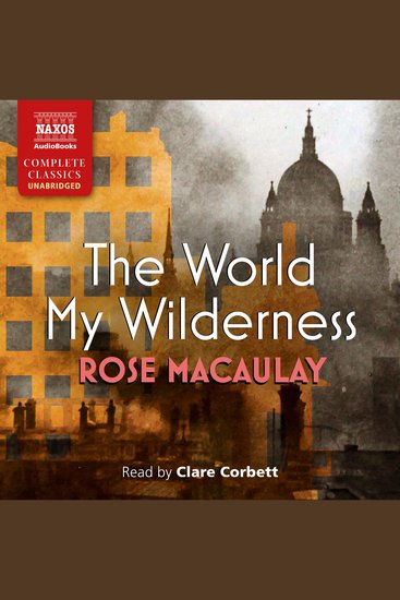 The World My Wilderness - cover