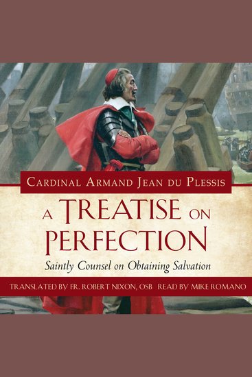 A Treatise on Perfection - Saintly Counsel on Obtaining Salvation - cover