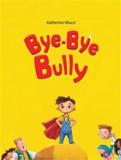 Bye-Bye Bully - cover