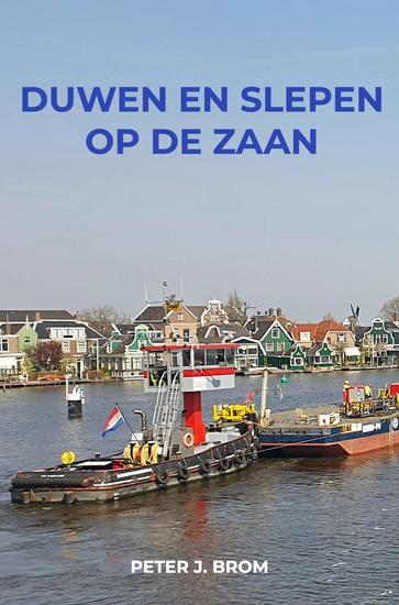 Duwen en Slepen op de Zaan - cover