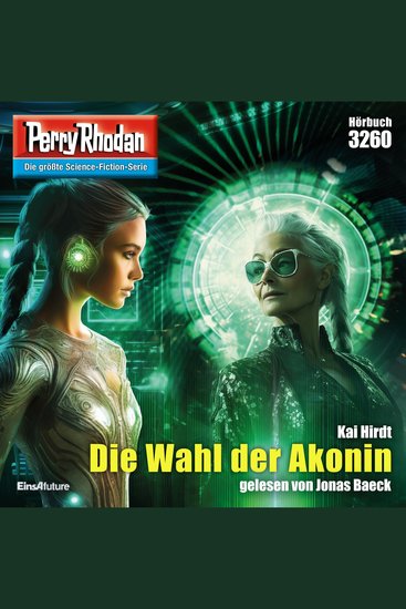 Perry Rhodan 3260: Die Wahl der Akonin - Perry Rhodan-Zyklus "Fragmente" - cover