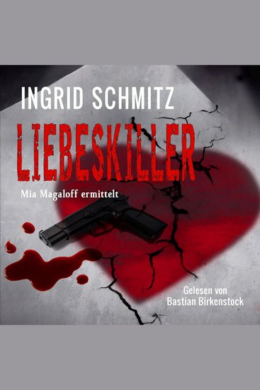 Liebeskiller: Mia Magaloff ermittelt - cover