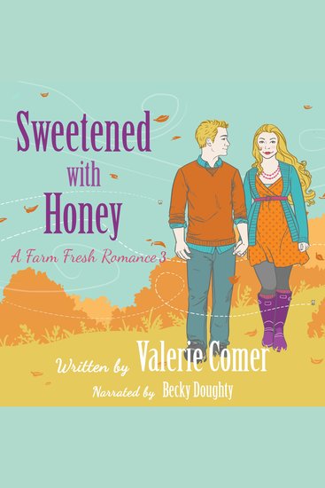 Sweetened with Honey - a Christian romance - cover