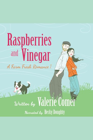 Raspberries and Vinegar - A Farm Fresh Romance Book 1 - cover