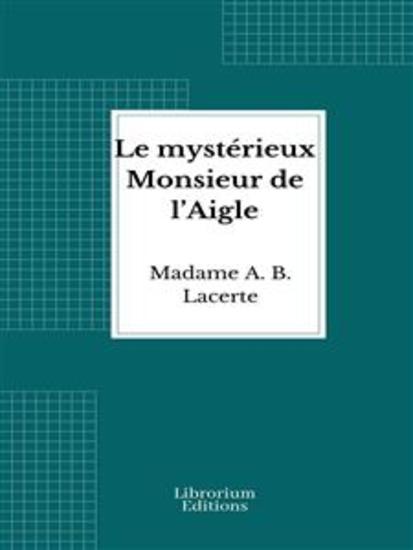 Le mystérieux Monsieur de l’Aigle - cover