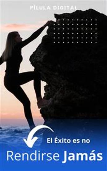 El Éxito Es No Rendirse Jamás - cover