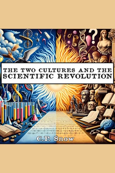 The Two Cultures and the Scientific Revolution - cover